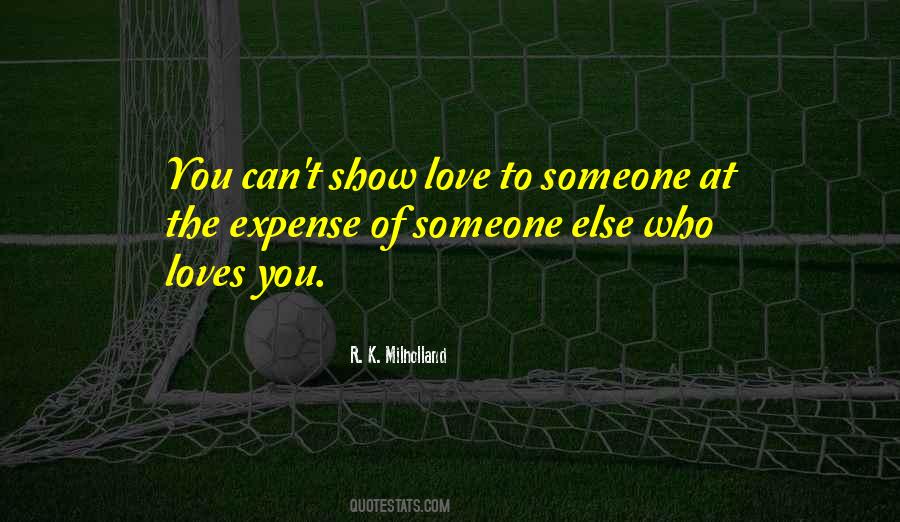 Someone Who Loves You Quotes #658480