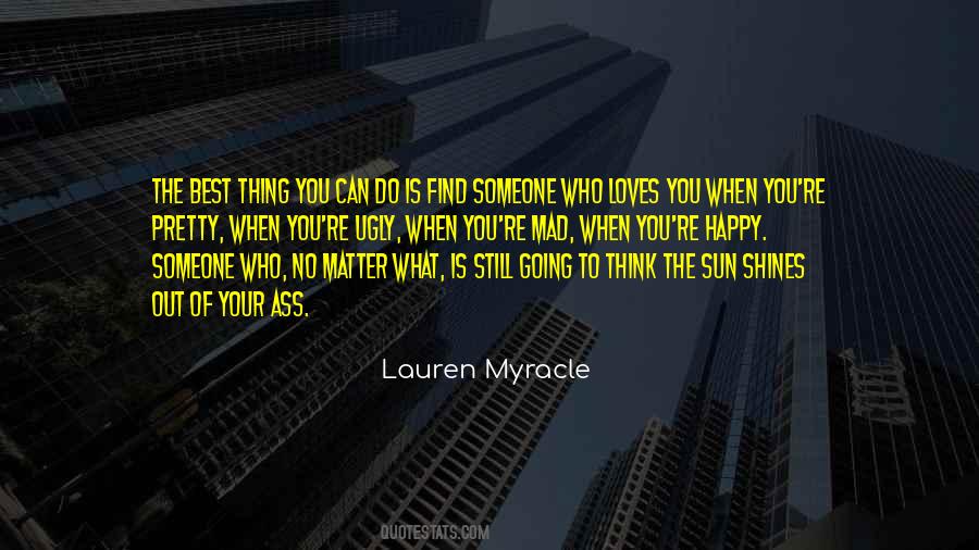 Someone Who Loves You Quotes #858954