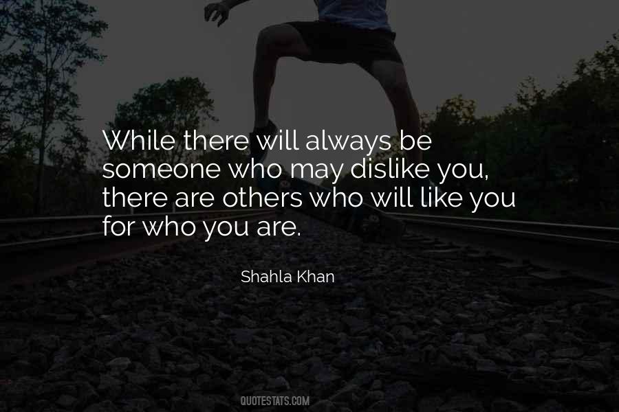 Someone Who Will Always Be There Quotes #1717590