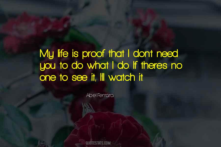 Someone Who'll Watch Over Me Quotes #17135