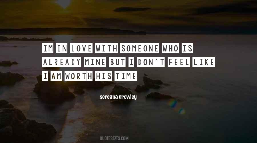 Someone Worth Quotes #639129