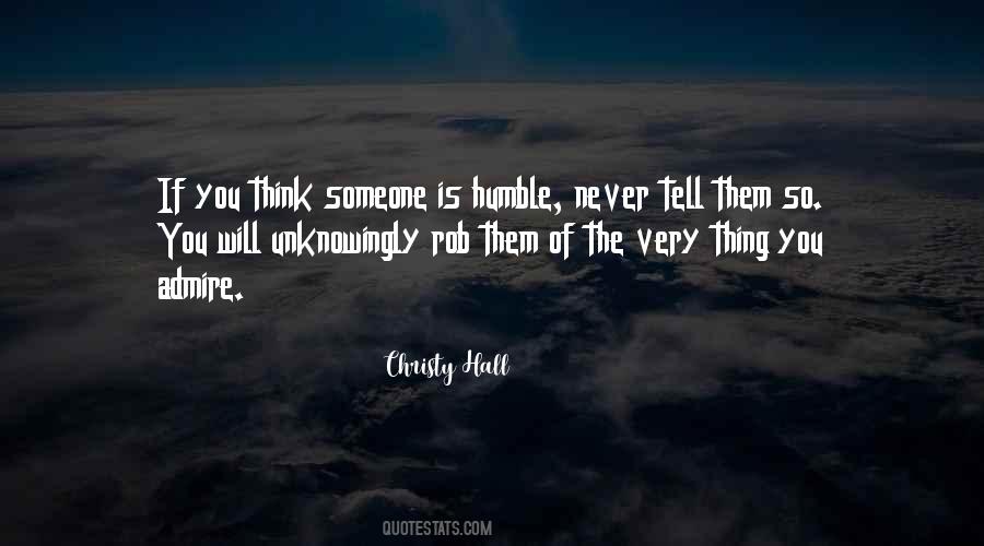 Someone You Admire Quotes #1052071