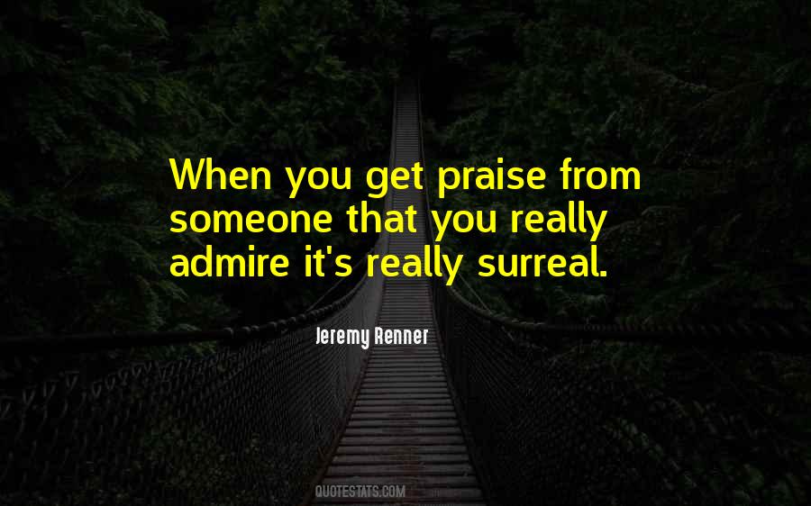 Someone You Admire Quotes #110736