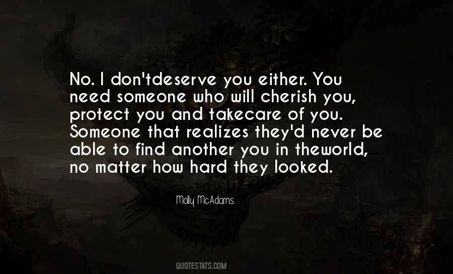 Someone You Deserve Quotes #1099644
