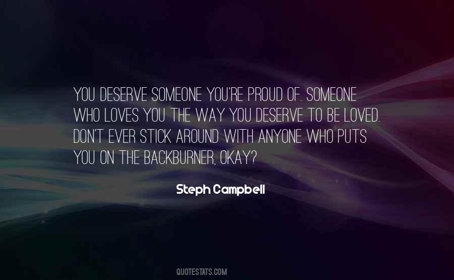 Someone You Deserve Quotes #1564138 Someone You Deserve Quotes #1564138