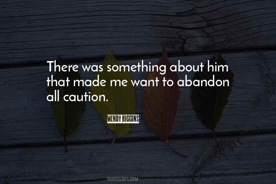 Something About Him Quotes #1427878