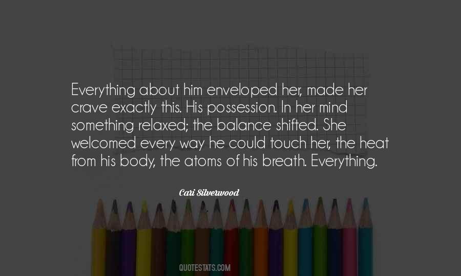 Something About Him Quotes #461128 Something About Him Quotes #461128