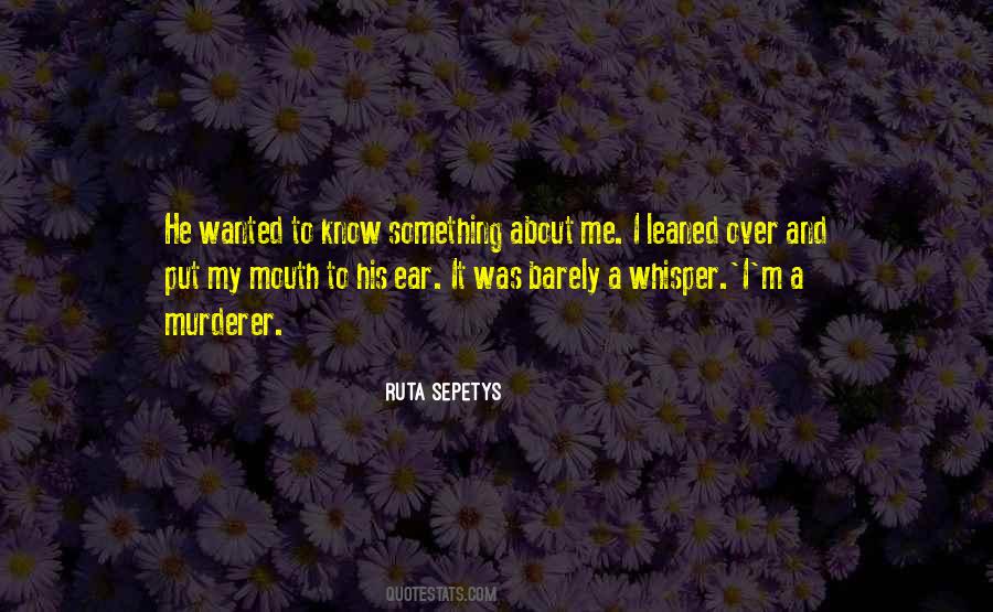 Something About Me Quotes #1172474
