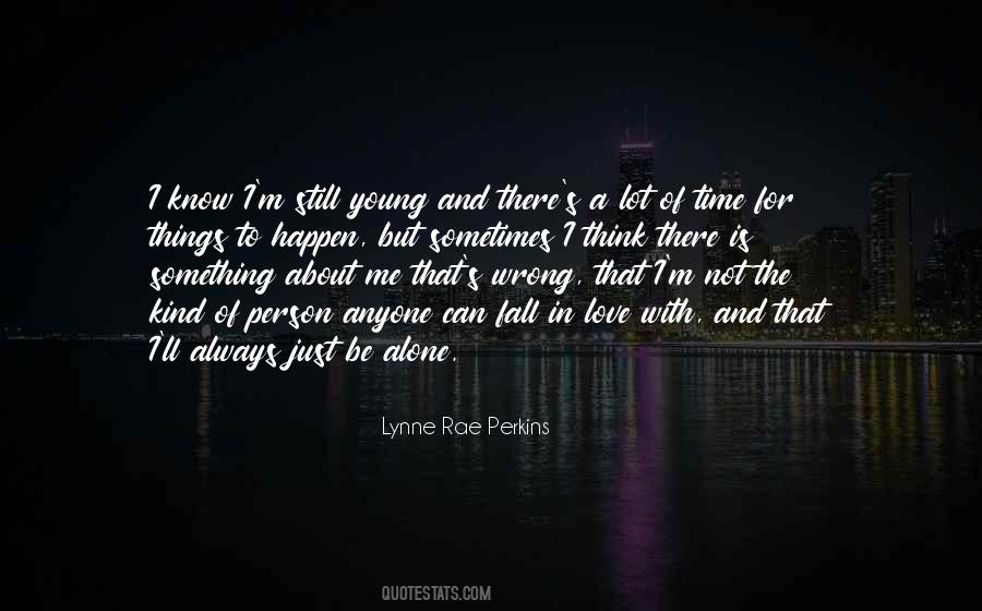 Something About Me Quotes #1718737