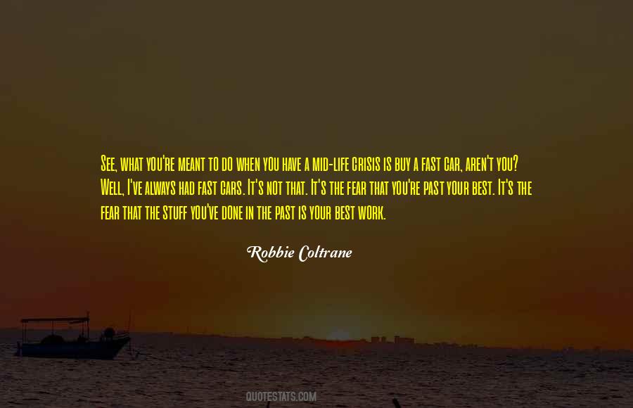 Something Aren't Meant To Be Quotes #147705
