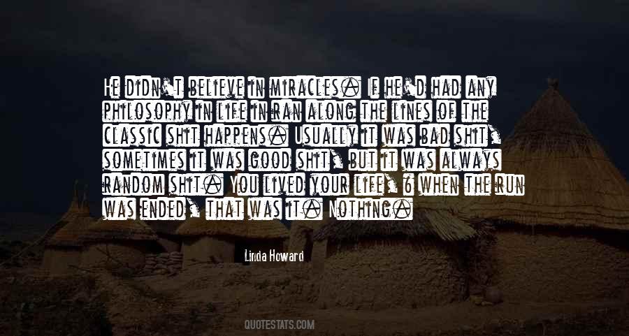 Something Bad Always Happens Quotes #1632094