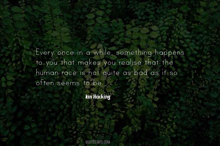 Something Bad Happens Quotes #1364546