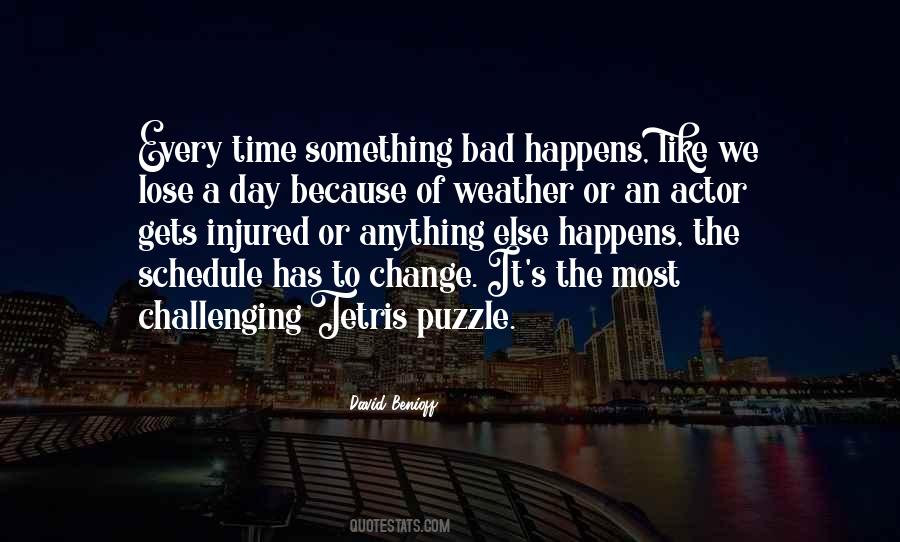 Something Bad Happens Quotes #1659706