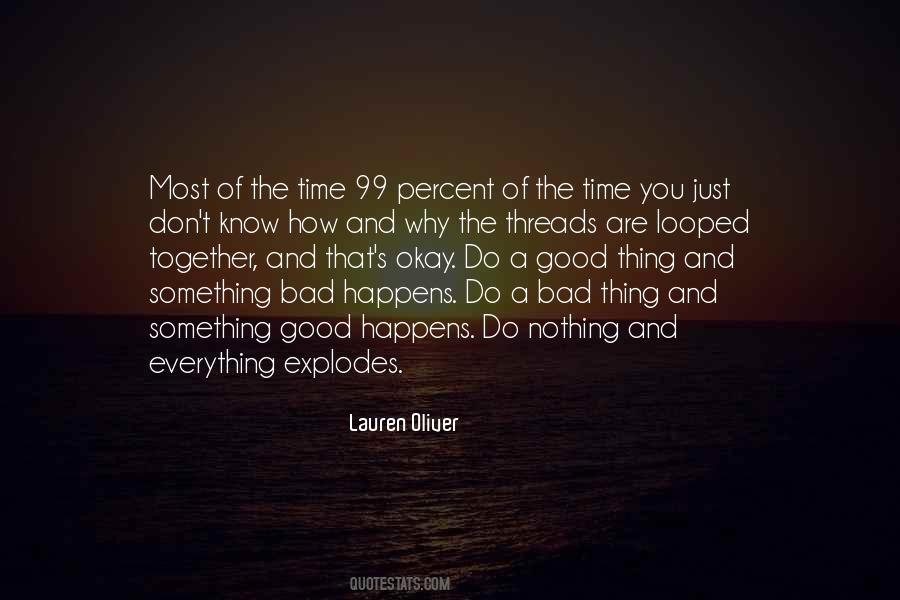 Something Bad Happens Quotes #283408