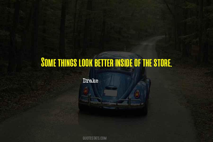 Something Better In Store Quotes #308071