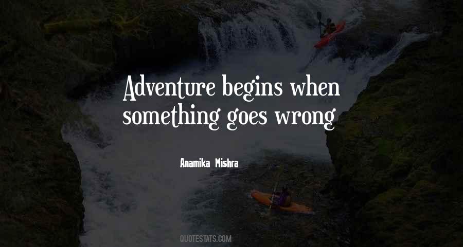 Something Goes Wrong Quotes #1196243