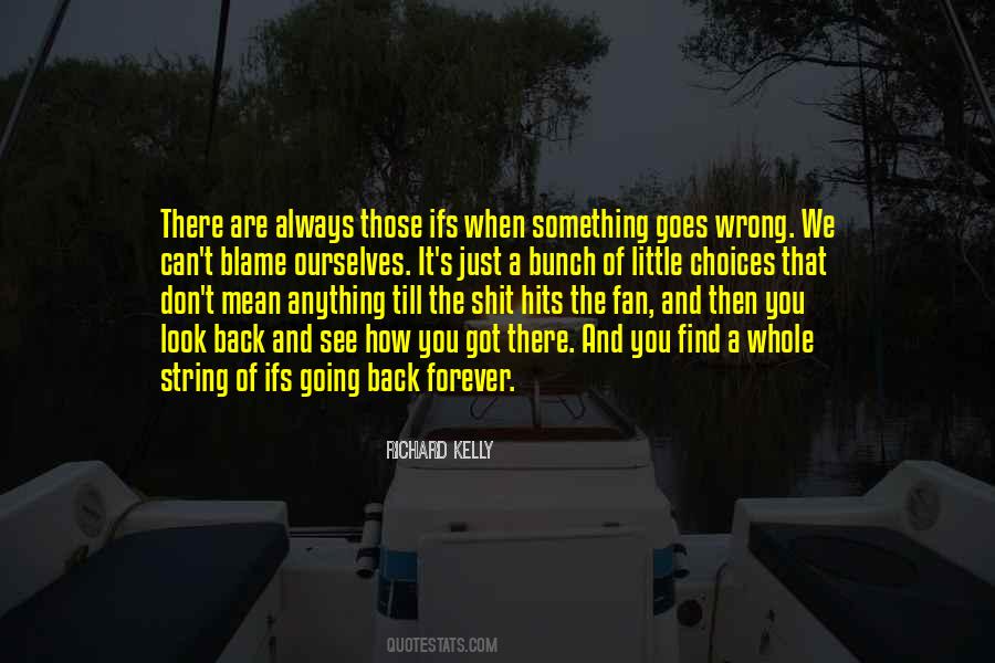 Something Goes Wrong Quotes #1595228