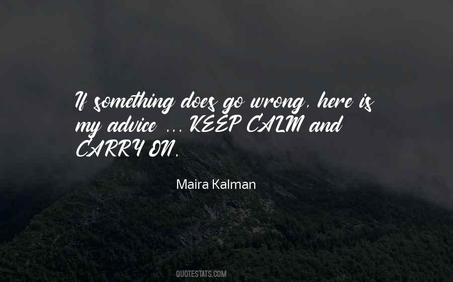 Something Goes Wrong Quotes #186867