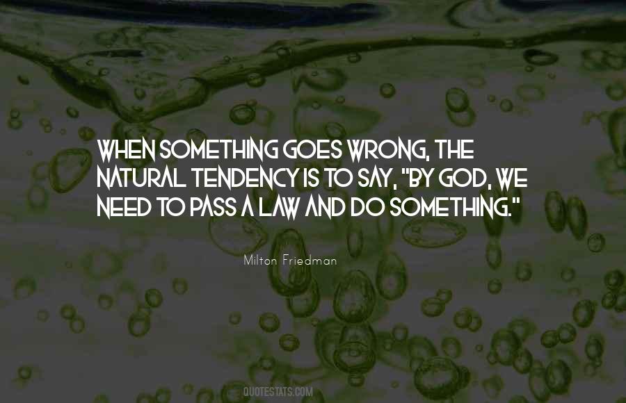 Something Goes Wrong Quotes #386685