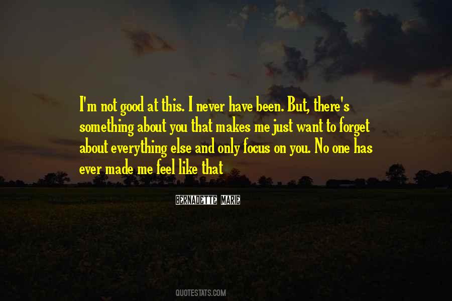 Something Good About Me Quotes #1233025