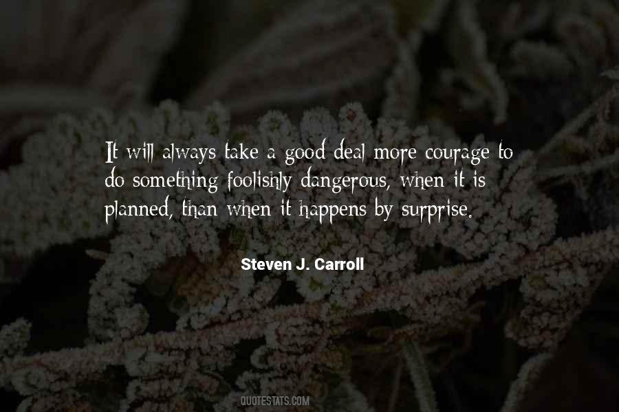 Something Good Happens Quotes #842771