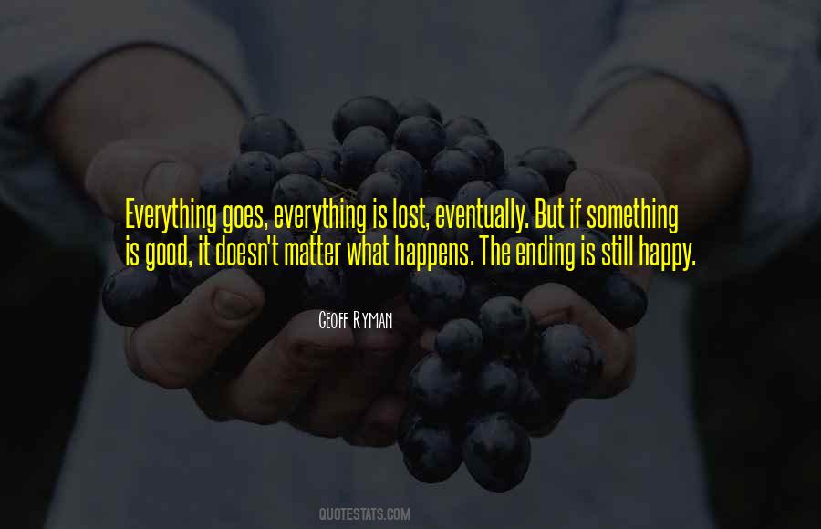 Something Good Happens Quotes #872884