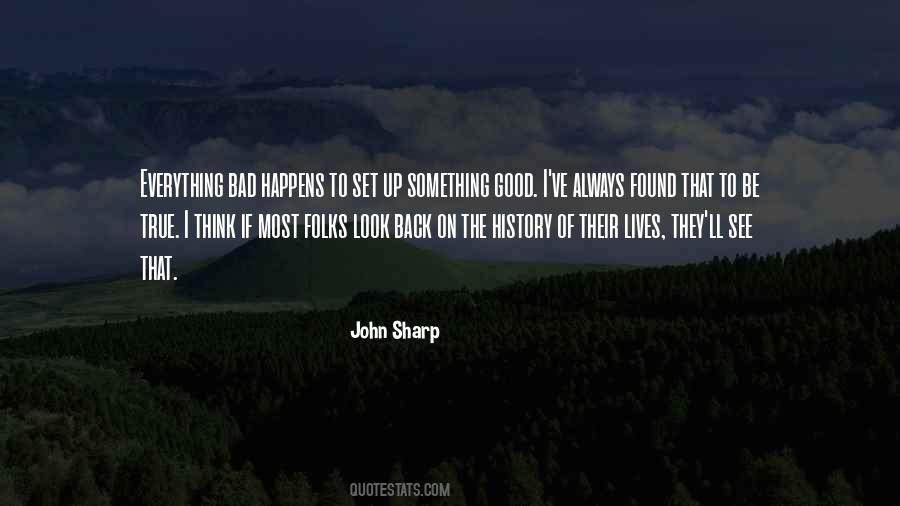 Something Good Happens Quotes #92039