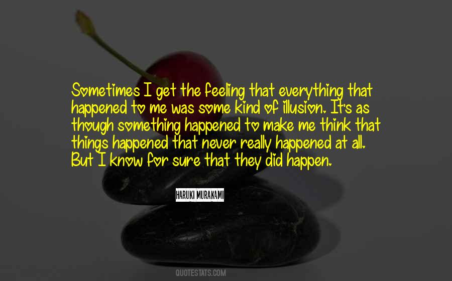 Something Happened Quotes #1061416