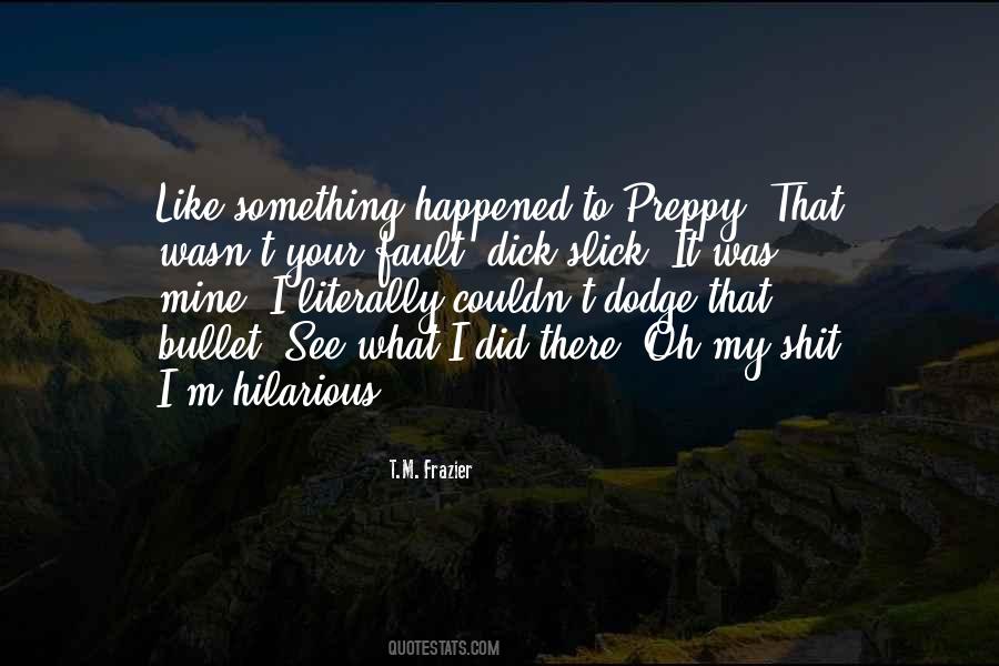 Something Happened Quotes #115237