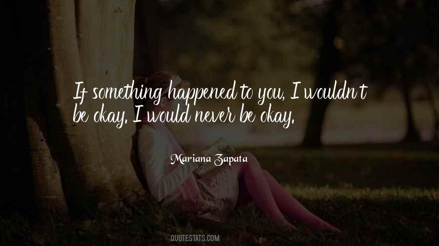 Something Happened Quotes #1171123