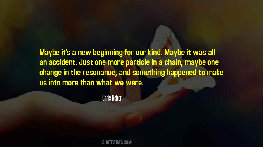 Something Happened Quotes #1319616