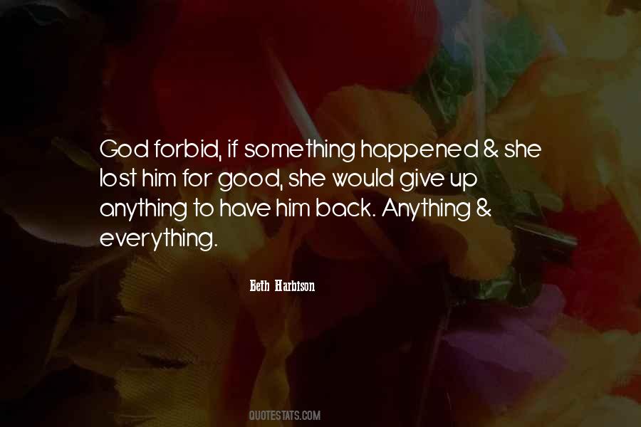 Something Happened Quotes #1559159