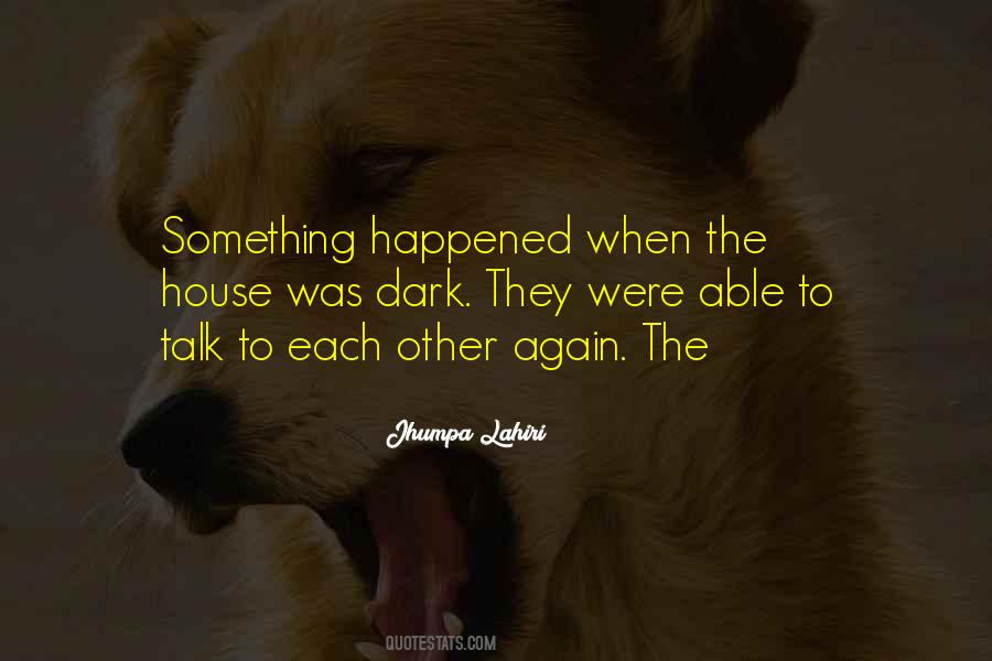 Something Happened Quotes #469106