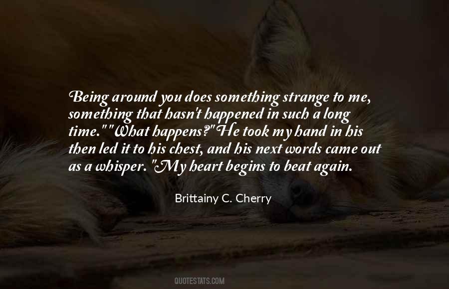 Something Happened To My Heart Quotes #1595969
