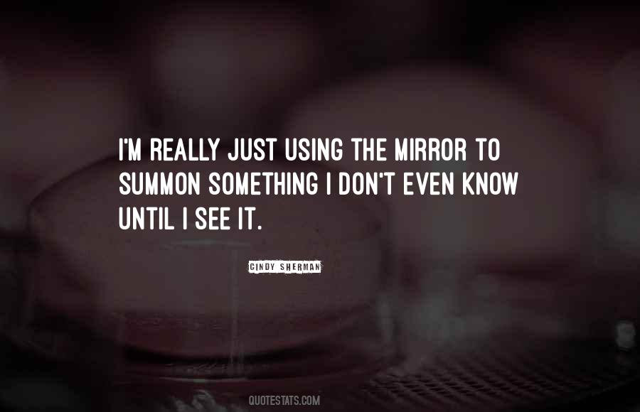 Something I Don't Know Quotes #33617