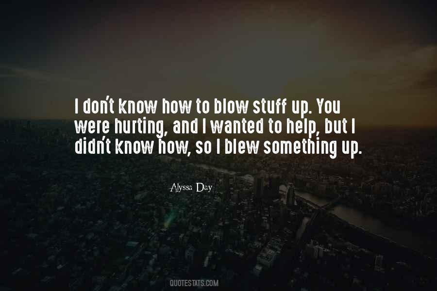 Something I Don't Know Quotes #66111