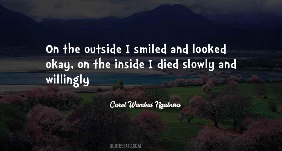 Something Inside Me Died Quotes #1170480