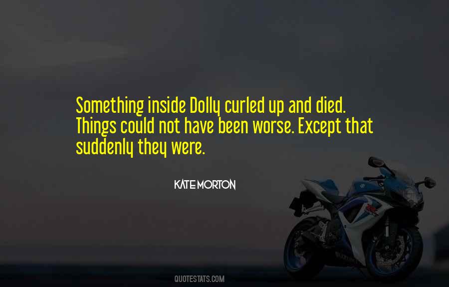 Something Inside Me Died Quotes #1240535