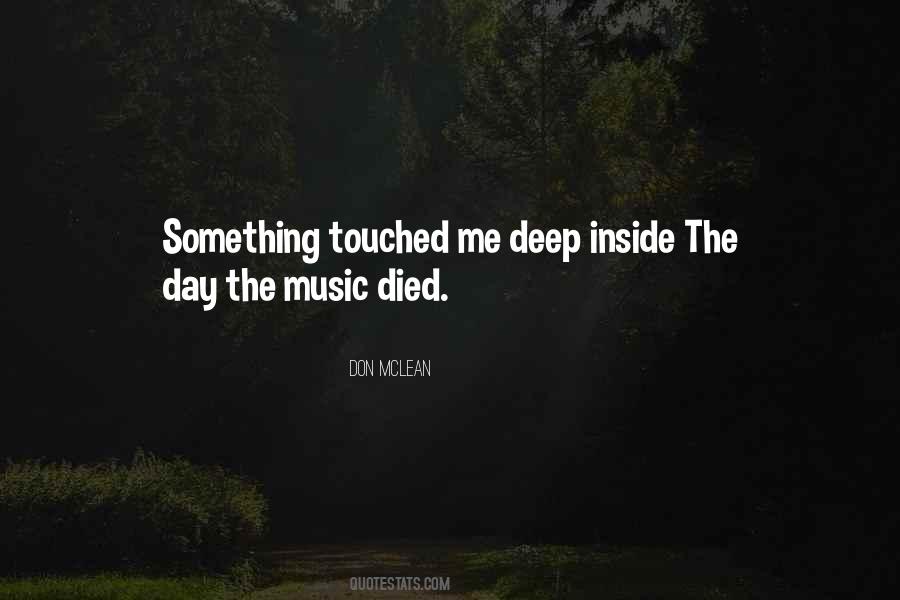 Something Inside Me Died Quotes #1519506