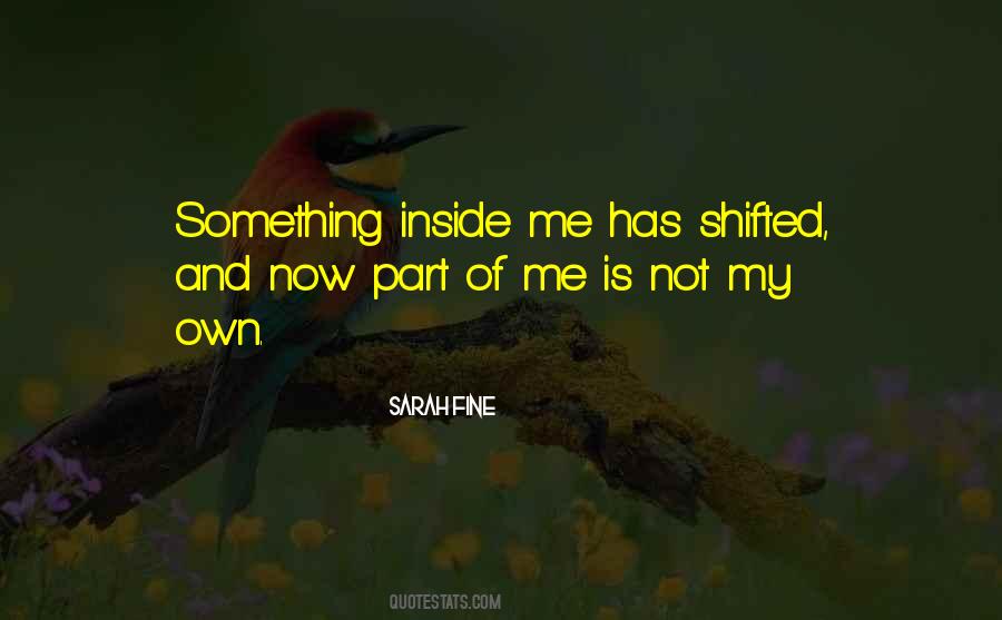 Something Inside Me Quotes #1388272