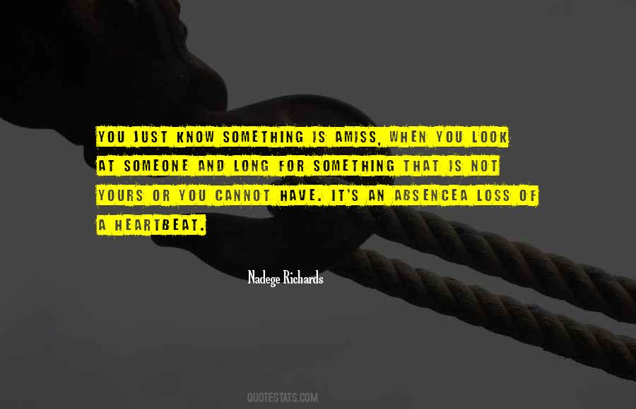 Something Is Amiss Quotes #603255