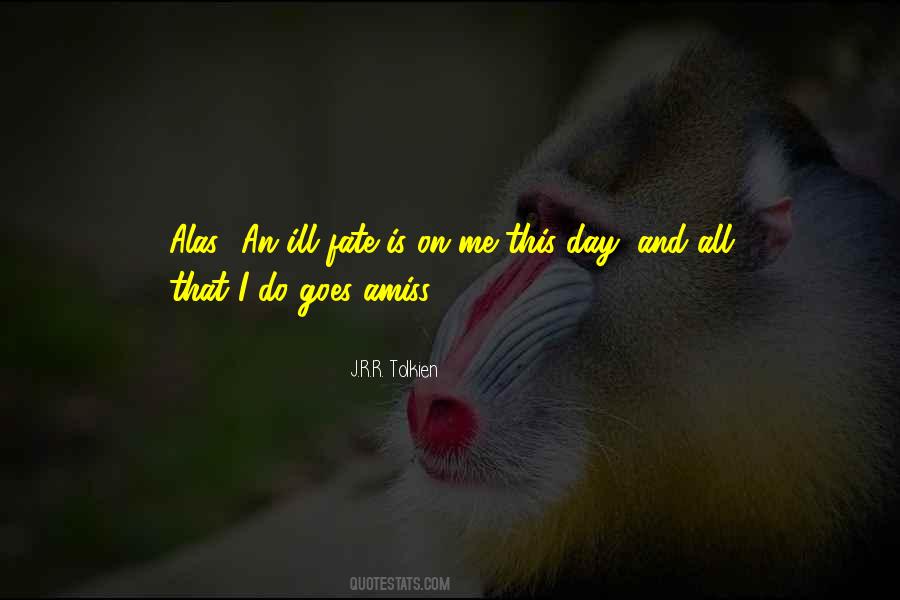 Something Is Amiss Quotes #607205