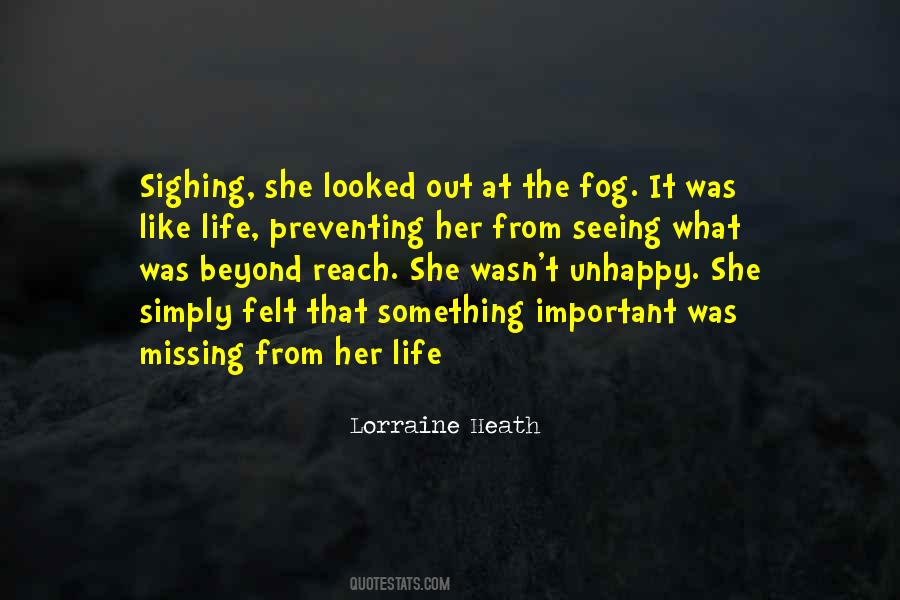 Something Missing Life Quotes #1747110