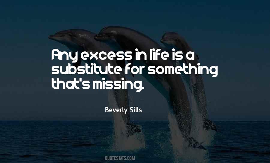 Something Missing Life Quotes #710805