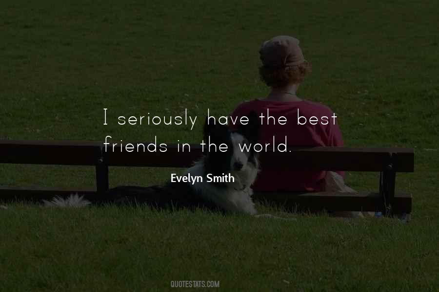 Quotes About Best Friends In The World #1258727