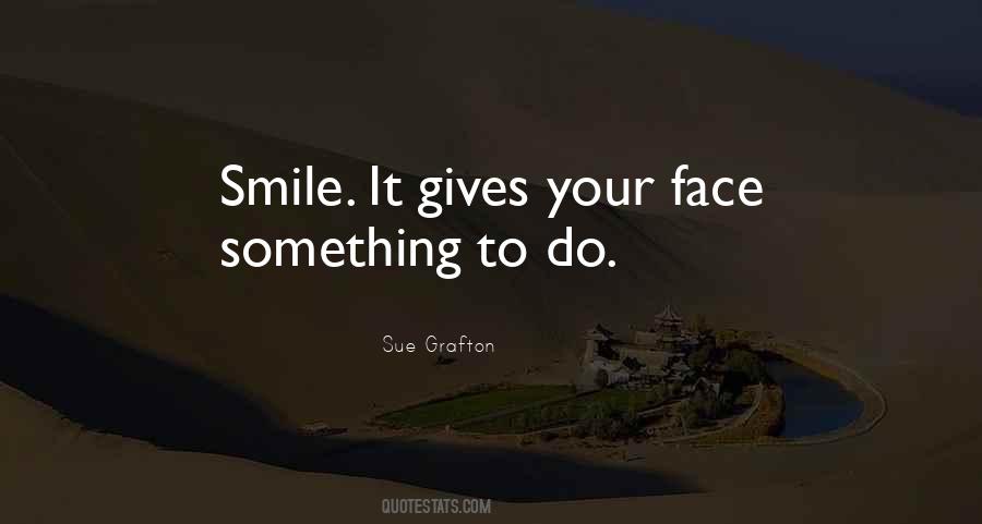 Something To Do Quotes #1255596