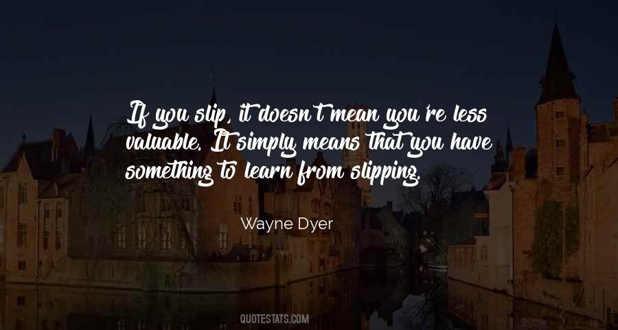Something To Learn Quotes #1039677