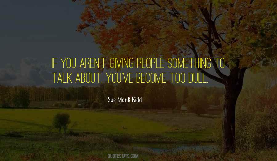 Something To Talk About Quotes #480006