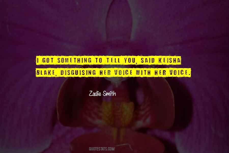 Something To Tell You Quotes #1049271
