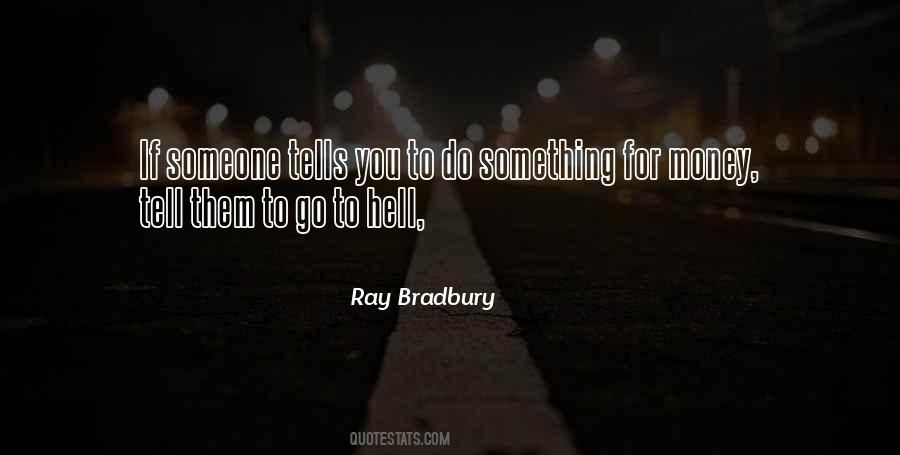 Something To Tell You Quotes #258380